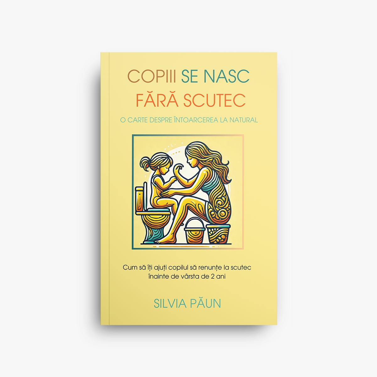 Copiii se nasc fără scutec